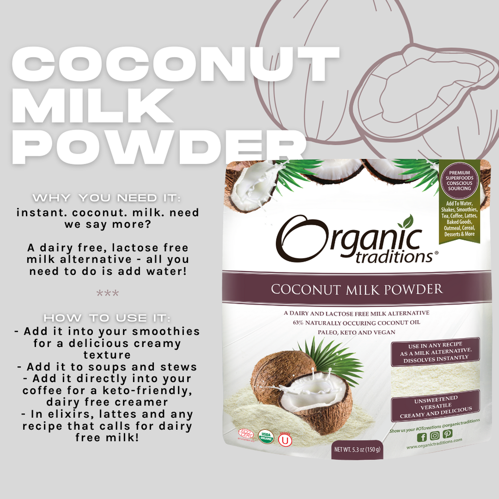 Organic Traditions- Coconut Milk Powder