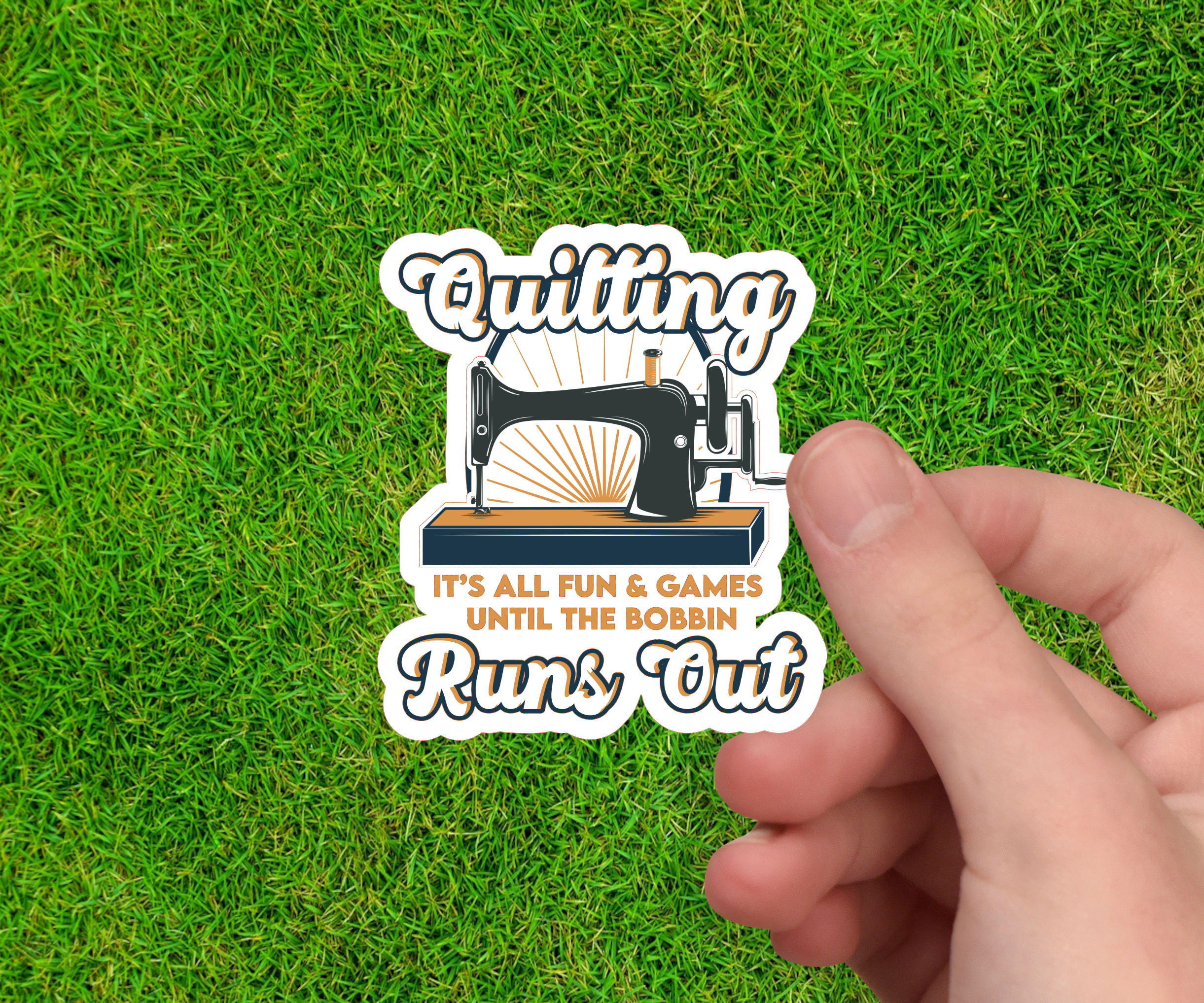It’s All Fun & Games Until the Bobbin Runs Out Vinyl Sticker