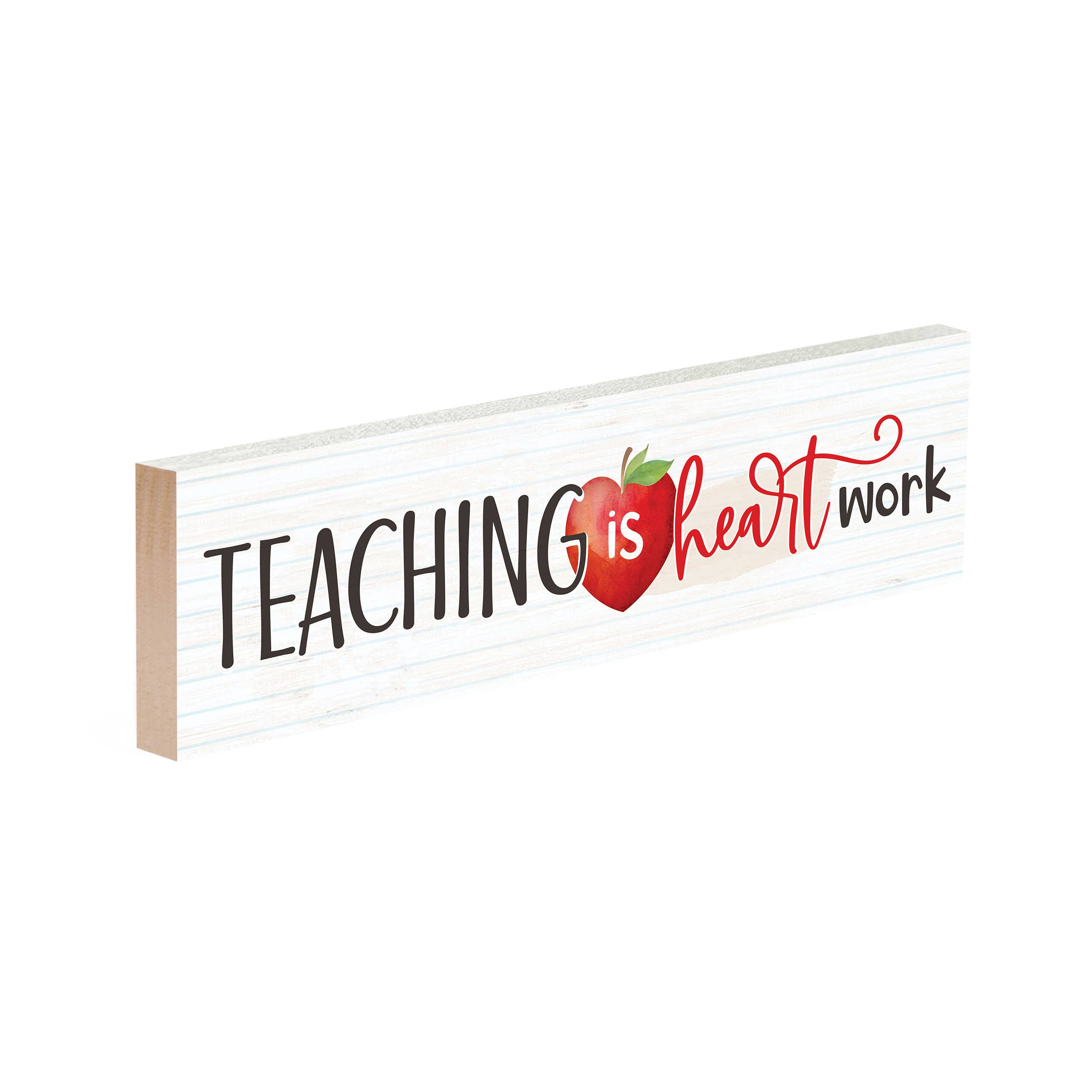 Teaching Is Heart Work Small Sign