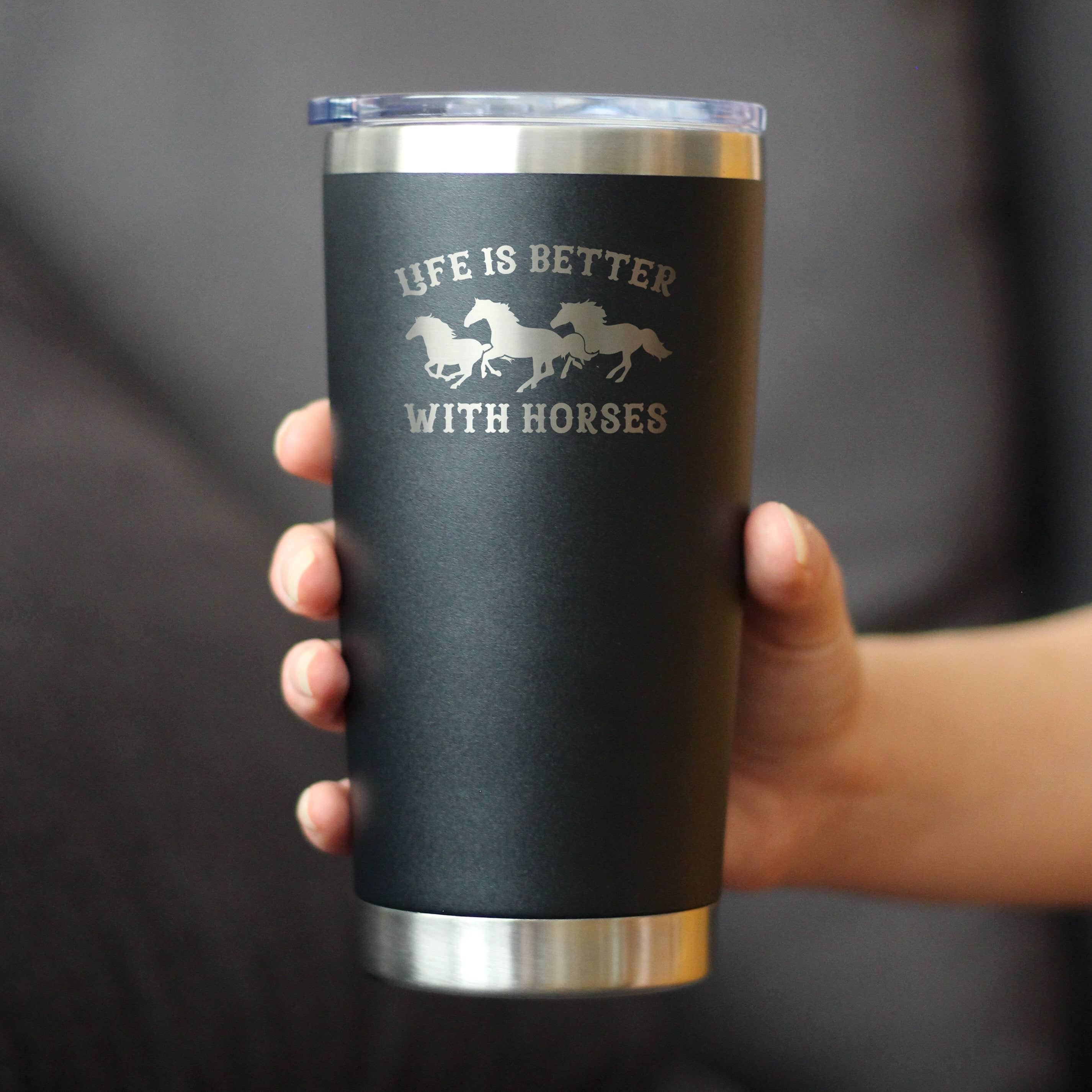 Better with Horses Insulated Travel Tumbler - Black