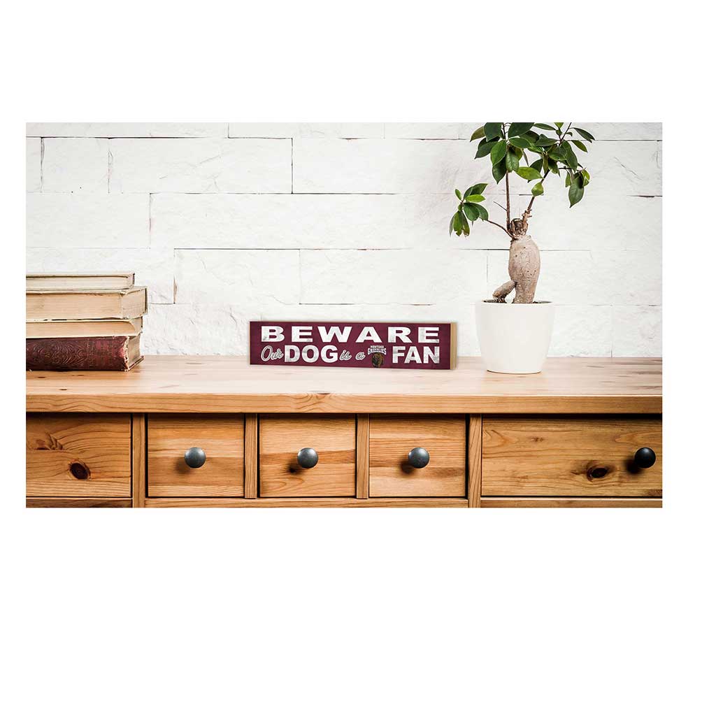 Beware Our Dog Is A Grizz Fan Sign