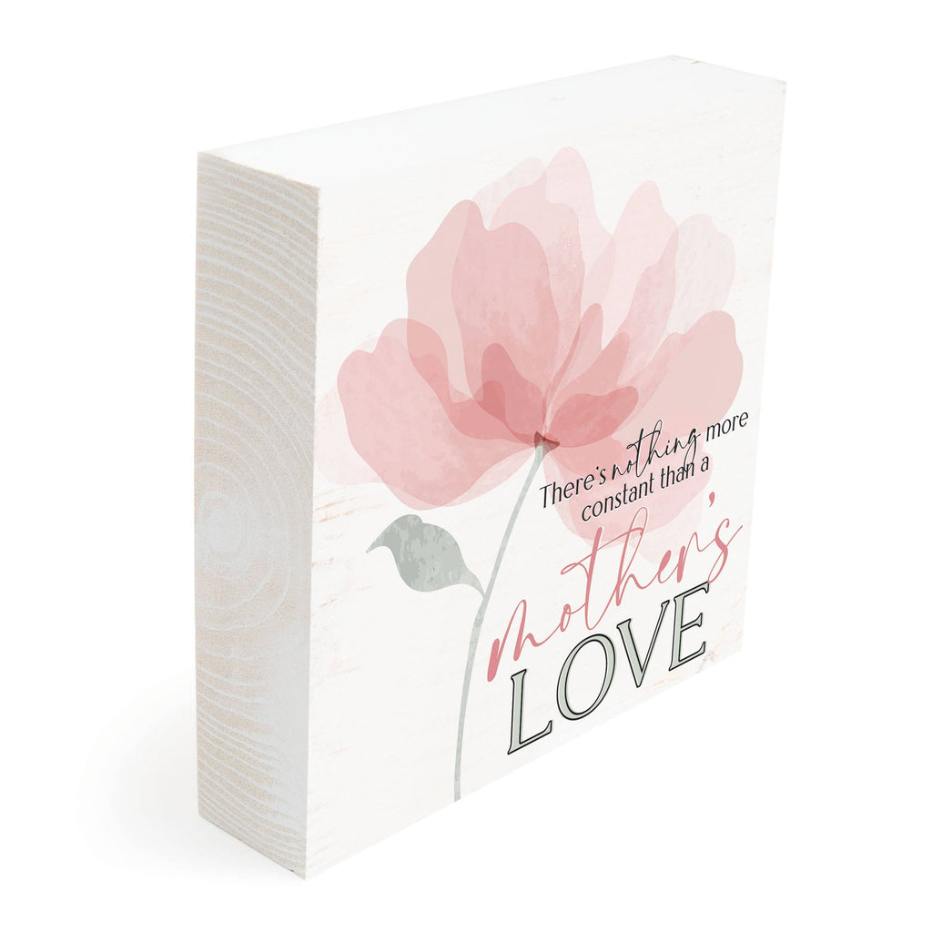 There's Nothing More Constant Than Mother's Love Barnhouse Wood Block Décor