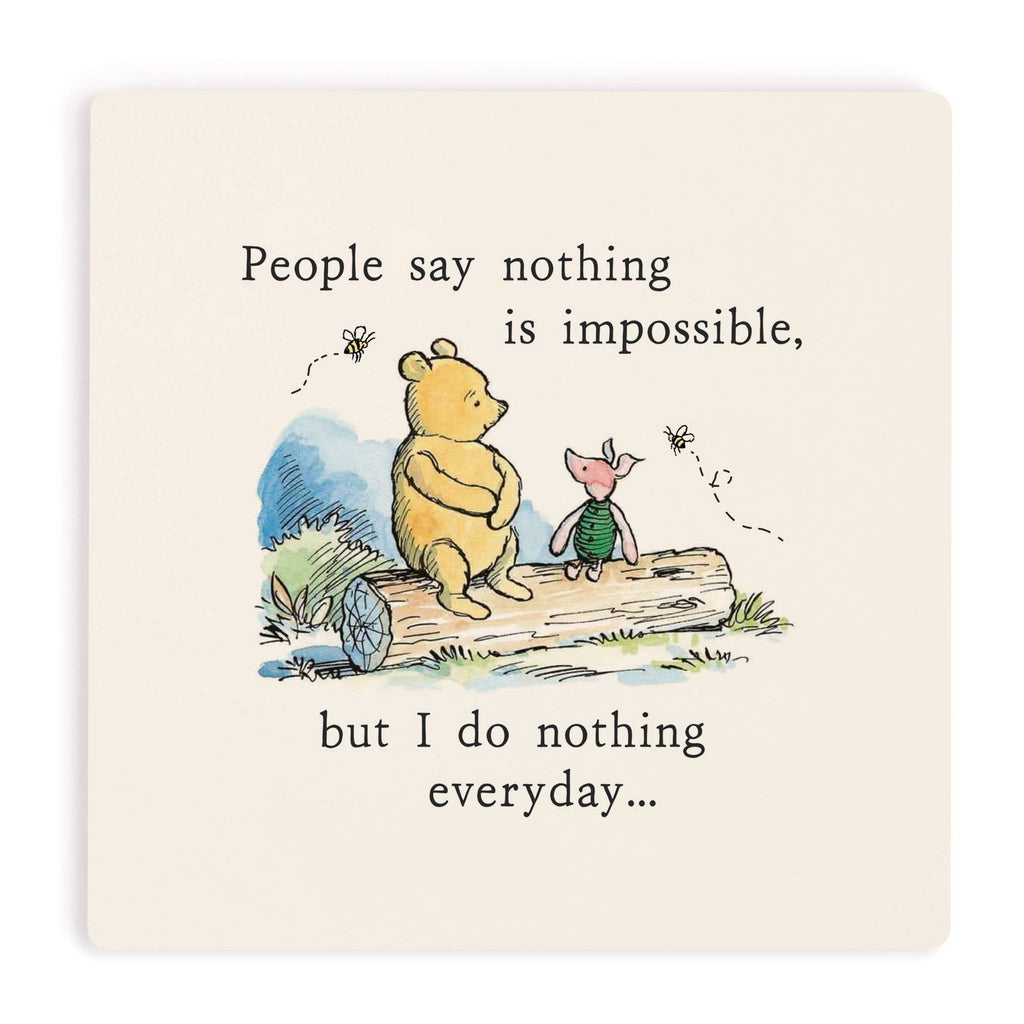 People Say Nothing Is Impossible Coaster