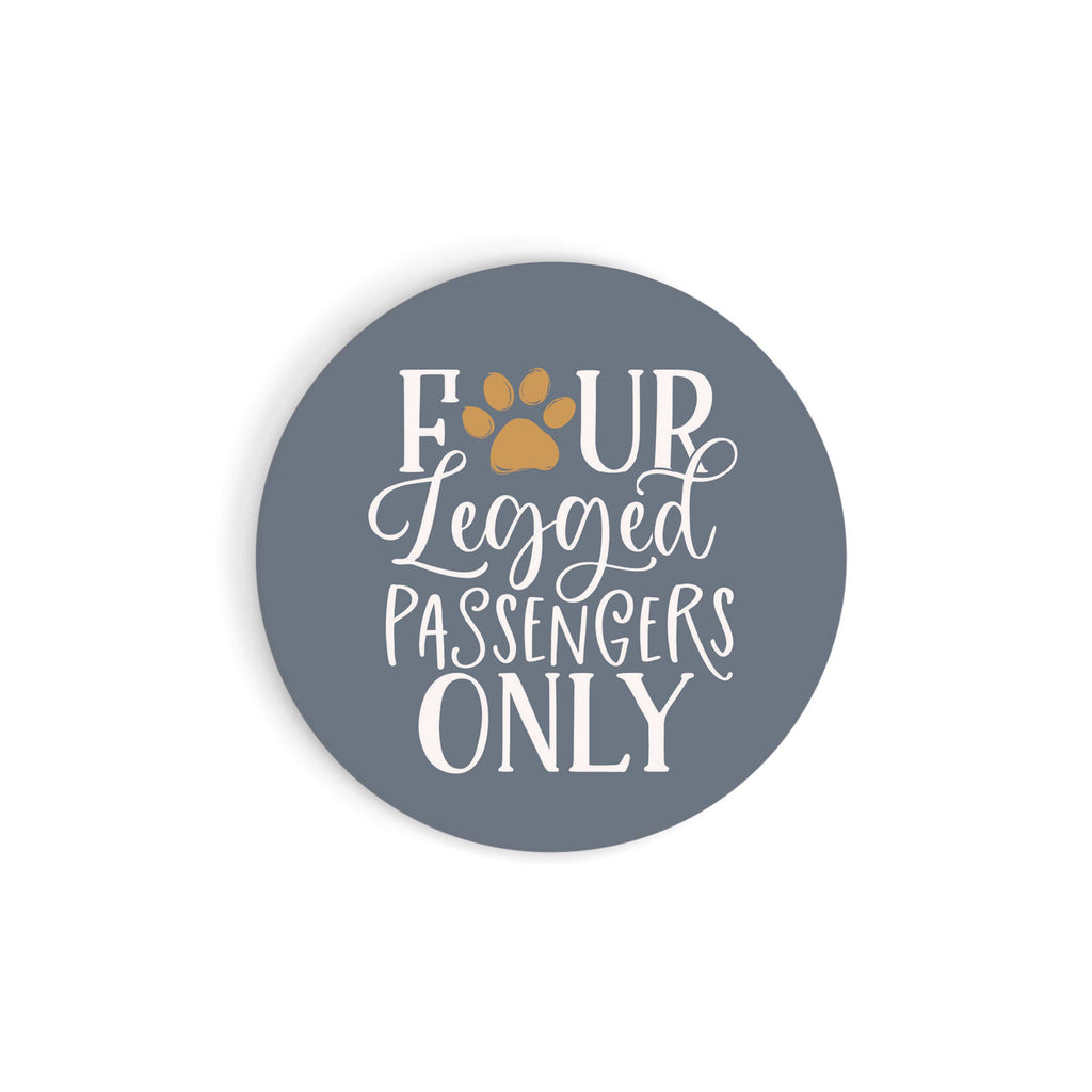 Four Legged Passengers Only Car Coaster