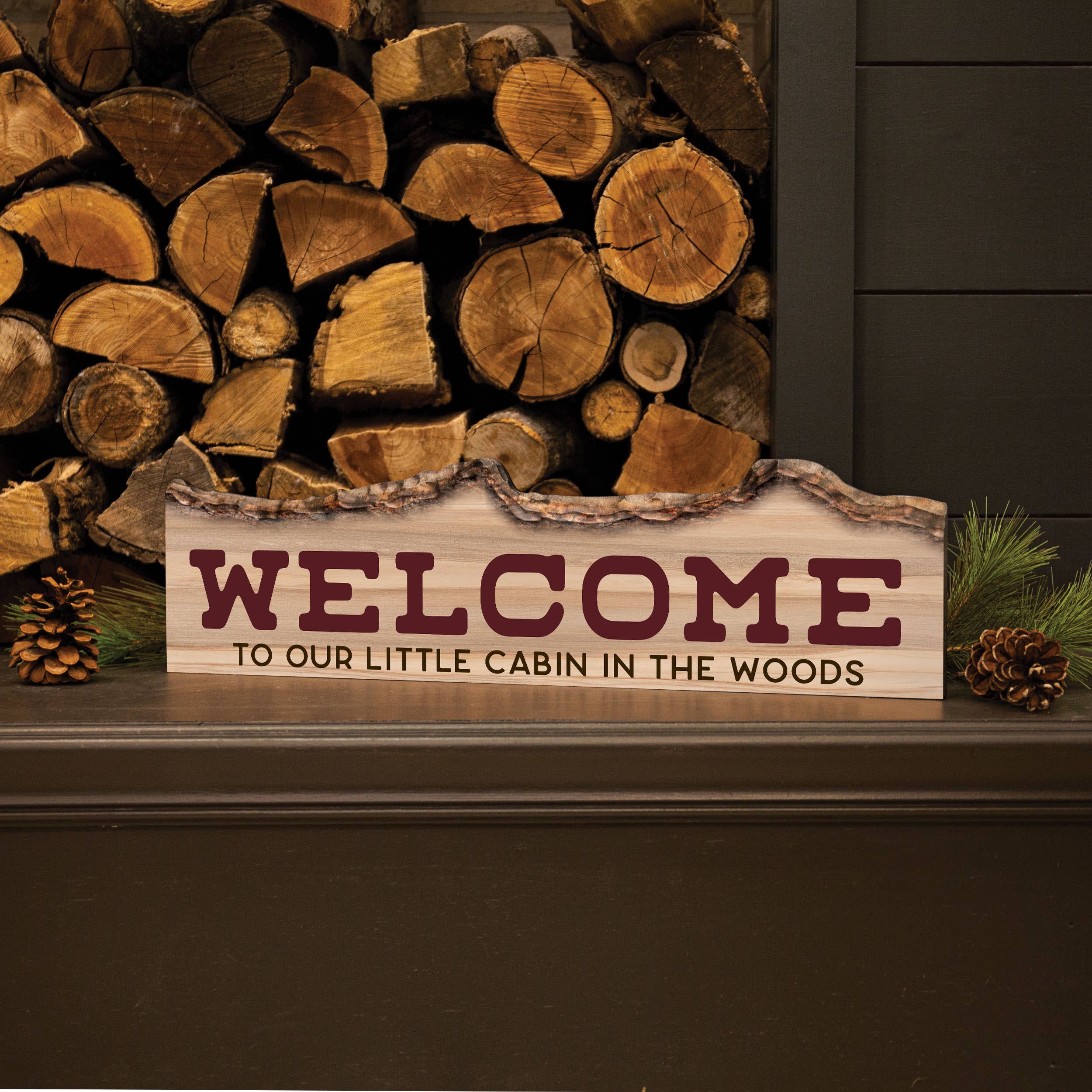 Welcome To Our Little Cabin In The Woods Barky Sign