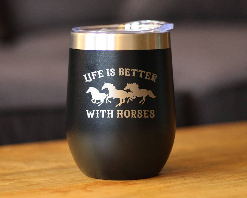Better with Horses Insulated Wine Tumbler - Black